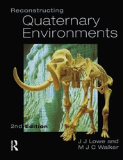 Lowe, J: Reconstructing Quaternary Environments