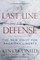 The Last Line of Defense