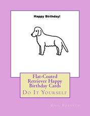 Flat-Coated Retriever Happy Birthday Cards