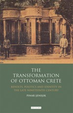 Transformation of Ottoman Crete, The