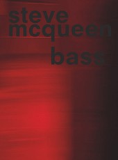 Steve McQueen: Bass