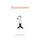 Sayinisms