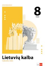 Lietuvių kalba. Vadovėlis 8 klasei, 1 dalis