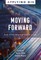 Moving Forward