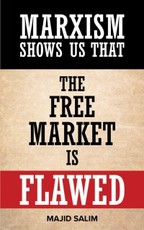 Marxism Shows Us That the Free Market is Flawed