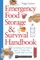 Emergency Food Storage & Survival Handbook