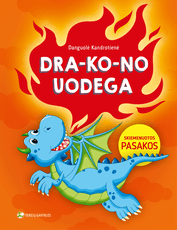 Drakono uodega. Skiemenuotos pasakos Drakono uodega. Skiemenuotos pasakos