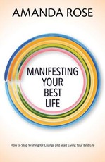 Manifesting Your Best Life