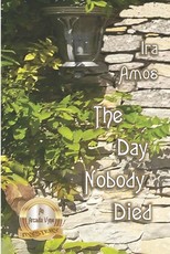 The Day Nobody Died