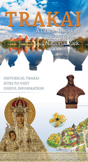 Trakai. Vadovas po istorinį nacionalinį parką (Anglų kalba)