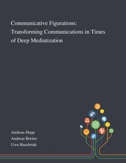 Communicative Figurations