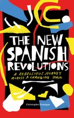 The New Spanish Revolutions