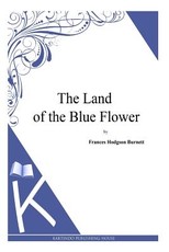 The Land of the Blue Flower