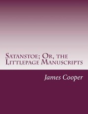 Satanstoe; Or, the Littlepage Manuscripts