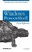 Windows Powershell Pocket Reference
