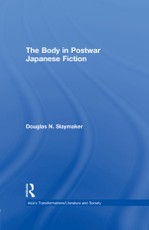 The Body in Postwar Japanese Fiction