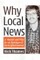 Why Local News