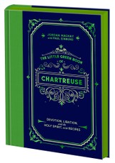 The Little Green Book of Chartreuse