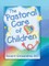 The Pastoral Care of Children