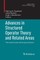Advances in Structured Operator Theory and Related Areas