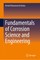 Fundamentals of Corrosion Science and Engineering