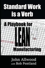 Standard Work is a Verb