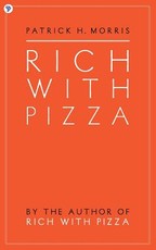 Rich With Pizza