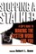 Stopping a Stalker