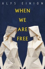 When We Are Free