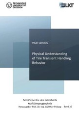 Physical Understanding of Tire Transient Handling Behavior (Band 10)