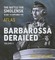 Barbarossa Derailed: The Battle for Smolensk 10 July-10 September 1941 - Volume 4