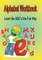 Alphabet Workbook
