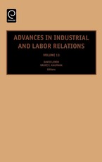 Advances in Industrial and Labor Relations, Volume 13