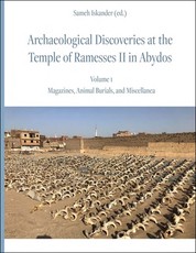 Archaeological Discoveries at the Temple of Ramesses II in Abydos