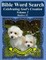 Bible Word Search Celebrating God's Creation Volume 2