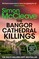 The Bangor Cathedral Killings