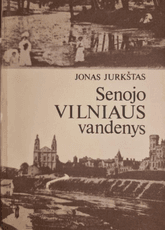 Senojo Vilniaus vandenys
