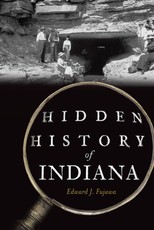 Hidden History of Indiana