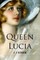 Queen Lucia
