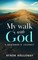 My Walk with God