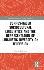 Corpus-Based Sociocultural Linguistics and the Representation of Linguistic Diversity on Television