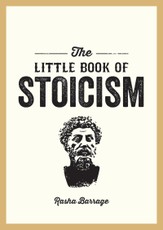 The Little Book of Stoicism