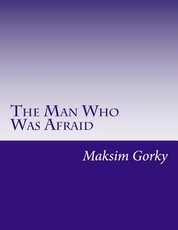The Man Who Was Afraid