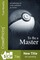 To Be A Master