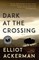 Dark at the Crossing