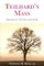Teilhard's Mass