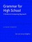 Grammar for High School