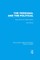 The Personal and the Political (RLE Social Theory)