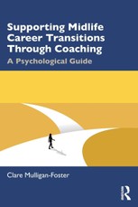 Supporting Midlife Career Transitions Through Coaching