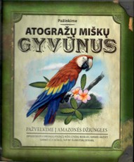 Pažinkime atogražų miškų gyvūnus